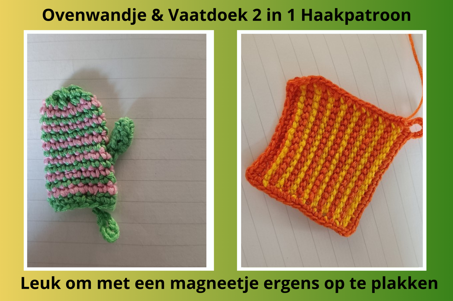 Ovenwand & Vaatdoel Haakpatroontje 2 in 1
